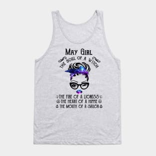 May Girl The Soul Of A Witch The Fire Of Lioness Tank Top